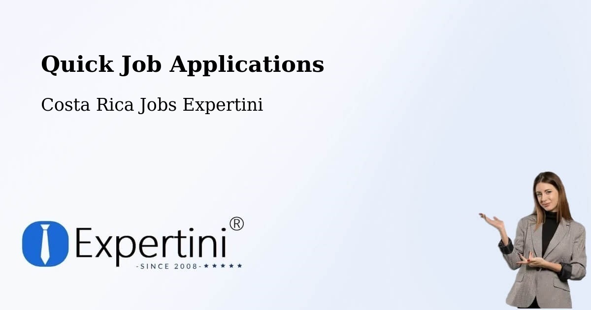 Quick Apply Feature – Pacayas - Costa Rica Jobs Expertini